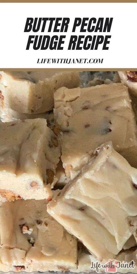 Butter Pecan Fudge Recipe Condensed Milk, Easy Butter Pecan Fudge, Butter Pecan Fudge, Pecan Pie Fudge, Butter Pecan Fudge Recipe, Maple Fudge Recipes, Chinese Almond Cookies, Homemade Fudge Recipes, Fudge Ingredients