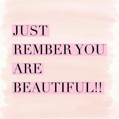 Just remember you are beautiful!! Remember You Are Beautiful, Recruitment Outfits, You Are Beautiful, Feel Confident, Meaningful Quotes, Feng Shui, Make You Feel, Affirmations, Feelings