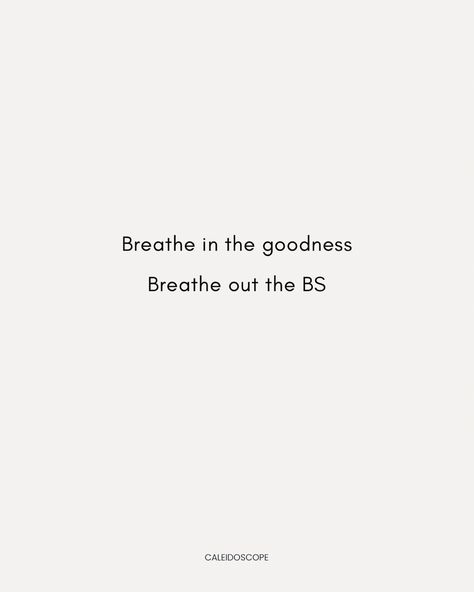 Breathe goodness, breathe out all the BS #quoteoftheday #wellnesslifestyle #mentalhealthjournal #wordstoliveby #selflovejourney Take Deep Breaths, Breathe Out, Deep Breaths, Breath In Breath Out, Deep Breath, Mental Wellness, Kauai, Daily Reminder, Inspirational Words