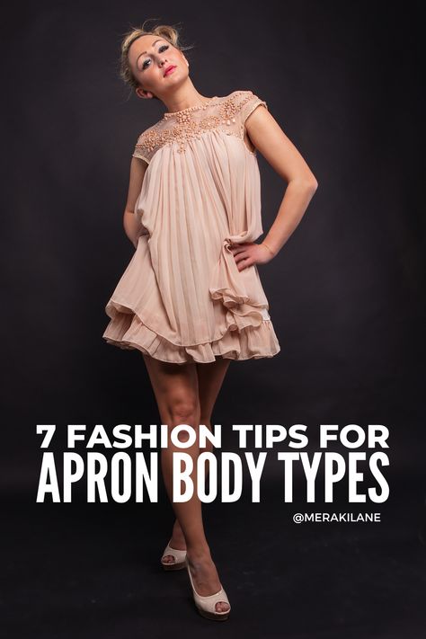 How to Dress an Apron Belly Body Shape: 7 Tips & Hacks Outfits For Apron Bellies, Dress For Fat Belly Women, Mom Belly Outfits, Belly Apron, Dresses For Big Bust, Dresses For Apple Shape, Mom Belly, Baggy Tops, Body Types Women