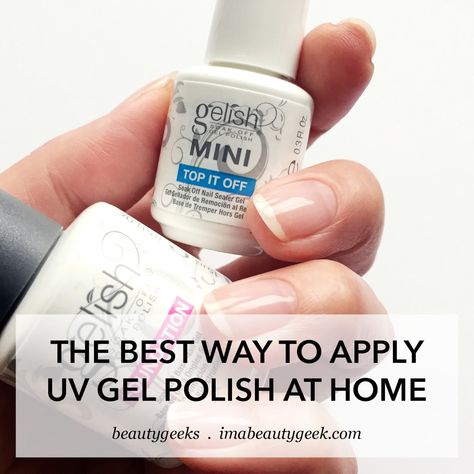 BEST WAY TO APPLY UV-GEL POLISH AT HOME - Beautygeeks Apply Gel Nails At Home, How To Apply Gel Nail Polish At Home, Gel Polish At Home, Gel Nails Long, Nails Rose, Emerald Nails, Gel Nail Removal, Nails Opi, Best Gel Nail Polish