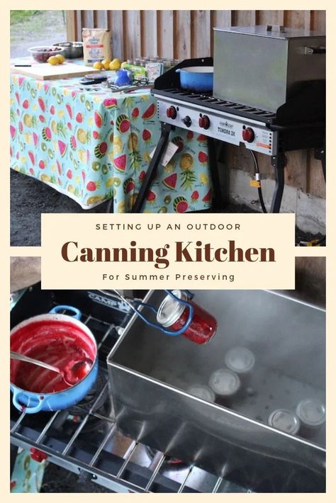 Setting Up an Outdoor Canning Kitchen Canning Kitchen Ideas, Outdoor Canning Kitchen, Summer Canning, Canning Kitchen, Enamel Dutch Oven, Canning Food Preservation, Canning Jam, Canned Food Storage, Kitchen Set Up