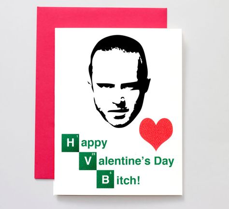 21+ Honest Valentine's Day Cards For Unconventional Romantics Breaking Bad Party, Bad Candy, Bad Valentines, Breaking Bad Jesse, Gift Ideas For Boyfriend, Funny Valentines Day, Happy Valentines Day Card, Nerd Love, Call Saul