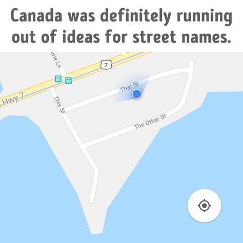 Funny Signs Humor, Canada Memes, Memes Random, Street Names, Memes Humor, Funny Signs, Super Funny, Funny Photos, Dankest Memes