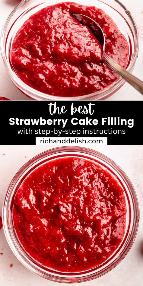 This easy strawberry cake filling is made with fresh juicy strawberries, uses only 4 ingredients, and comes together in 20 minutes! Strawberry Curd Filling, Strawberry Jam Filled Cake, Strawberry Preserves Cake Filling, Strawberry Curd Recipe Cake Fillings, Strawberry Compote Recipe For Cake, Strawberry Jelly For Cake Filling, Strawberry And Cream Cake Filling, Strawberry Filled Chocolate Cake, Decorative Strawberries On Cake