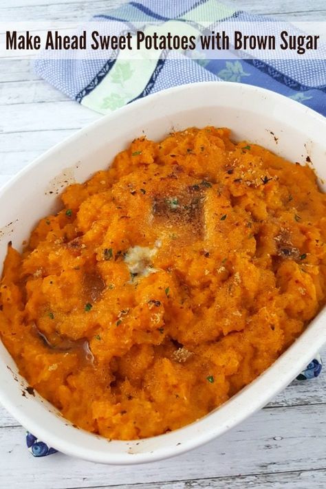 Simple Make Ahead Sweet Potatoes with Brown Sugar Make Ahead Sweet Potatoes, Sweet Potatoes With Brown Sugar, Easy Mashed Sweet Potatoes, Brown Sugar Sweet Potatoes, Sweet Potato Recipes Mashed, Brown Sugar Recipes, Mashed Sweet Potatoes, Sweet Potato Casserole, Thanksgiving Side Dishes