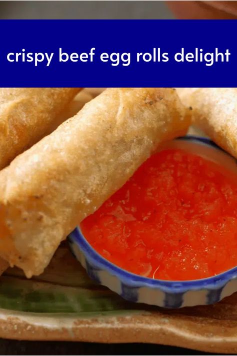 Crispy Beef Egg Rolls Delight Egg Roll Filling Recipes Ground Beef, Beef Egg Rolls, Crunchy Beef, Egg Roll Filling, Egg Rolls Recipe, Minced Beef Recipes, Minced Meat Recipe, Chinese Egg, Crispy Beef