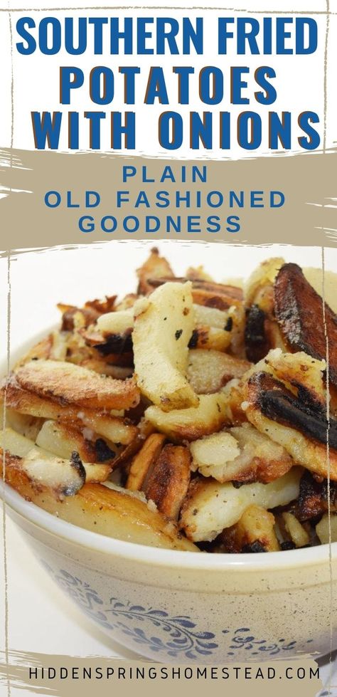 Southern Fried Potatoes, Country Fried Potatoes, Crispy Fried Potatoes, Fried Potatoes And Onions, Dinner Side Dish Recipes, Fried Potatoes Recipe, Breakfast Sides Dishes, Potatoes And Onions, Fried Potato