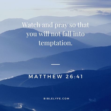 How To Resist Temptation, Verses About Temptation, Resisting Temptation, Resist Temptation, Walk In The Spirit, Watch And Pray, Gods Strength, God's Promises, In Christ Alone