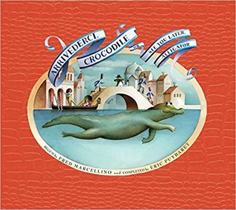 Arrivederci, crocodile, or, See you later, alligator / begun by Fred Marcellino and completed by Eric Puybaret. In this lovely sequel to the I, Crocodile picture book, Crocodile stows away in Napoleon's caravan for a trip to Venice, where he charms Venetian society during a masquerade and gets the better of his old enemy the French emperor. Crocodile Facts, Later Alligator, See You Later Alligator, Books Young Adult, Picture Books, Free Kindle Books, Colorful Pictures, Funny Kids, Picture Book