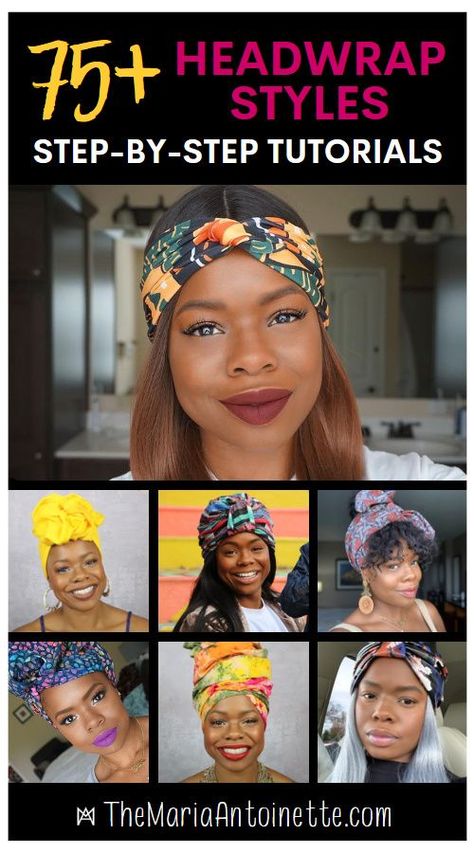 How to Tie a Headwrap 75+ different ways. How To Tie A Head Scarf Black Women, Scarf Head Wrap Tutorial, Cute Natural Hairstyles, Headwrap Tutorial, Head Scarf Tying, Protective Hairstyles For Natural Hair, Head Wrap Styles, Big Curly Hair, Hair Scarf Styles