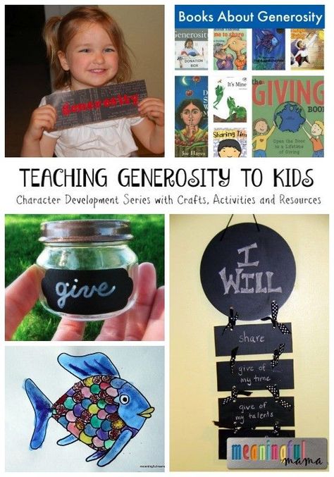 Teaching Generosity to Kids - Character Development Series with Crafts, Activities and Resources