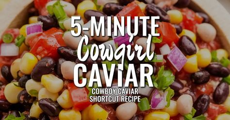 Let’s make Cowgirl Caviar dip! I know, it’s really called CowBOY Caviar or Texas Caviar, but my recipe version is LAZY easy fast and simple. If you can open a can,... Cowboy Caviar With Rotel Recipe, Cowboy Caviar Recipe Easy Rotel, Texas Cowboy Caviar, Low Carb Cowboy Caviar, Gluten Free Cowboy Caviar, Easy Cowboy Caviar Recipe, Cowgirl Caviar Recipe, Mexican Caviar Dip, Oklahoma Caviar Recipe