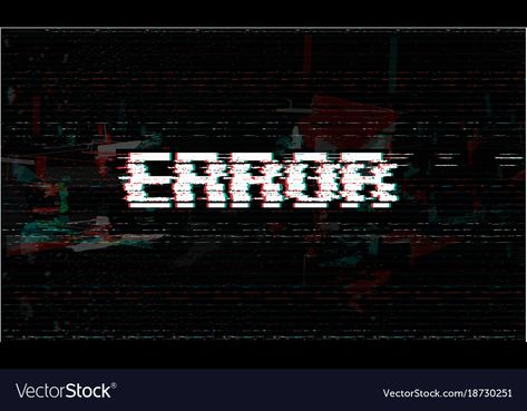 Code Error Aesthetic, Black Glitch Aesthetic, Error Message Aesthetic, Semantic Error Wallpaper, Error Background, Error Photo, Error Wallpaper, Error Glitch, Midnights Aesthetic