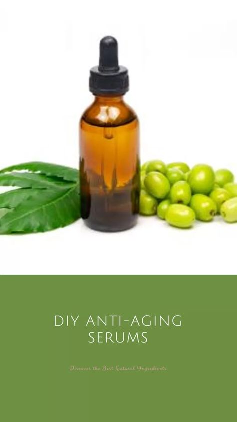 Best Natural Anti-Aging Ingredients For DIY Serums – Top Picks For 2024 - Jo-Anne Gray Diy Anti Aging Serum, Diy Serum, Natural Anti Aging, Anti Aging Ingredients, Organic Skin, Organic Skin Care, Glowing Skin, All Natural, Anti Aging