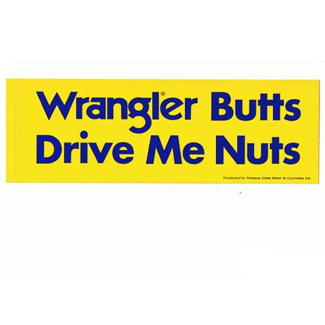 wrangler butts drive em nuts Wrangler Butts Wallpaper, Everything Country, Country Strong, Cowgirl Art, Cowgirl Aesthetic, All About Me!, The Only Way, Just Me, Country Girls