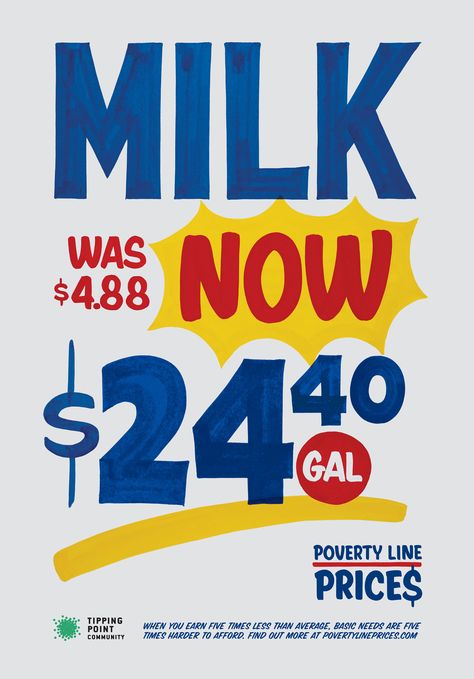 Poverty Line Prices | Bright Typographic Poverty Awareness Campaign | Award-winning Art Direction for Poster Advertising | D&AD Awareness Campaign Posters, Art Direction Design, Typography Campaign, Graphic Design Campaign, Poverty Awareness, Milk Ads, Simple Posters, Sign Painting Lettering, Art Direction Advertising