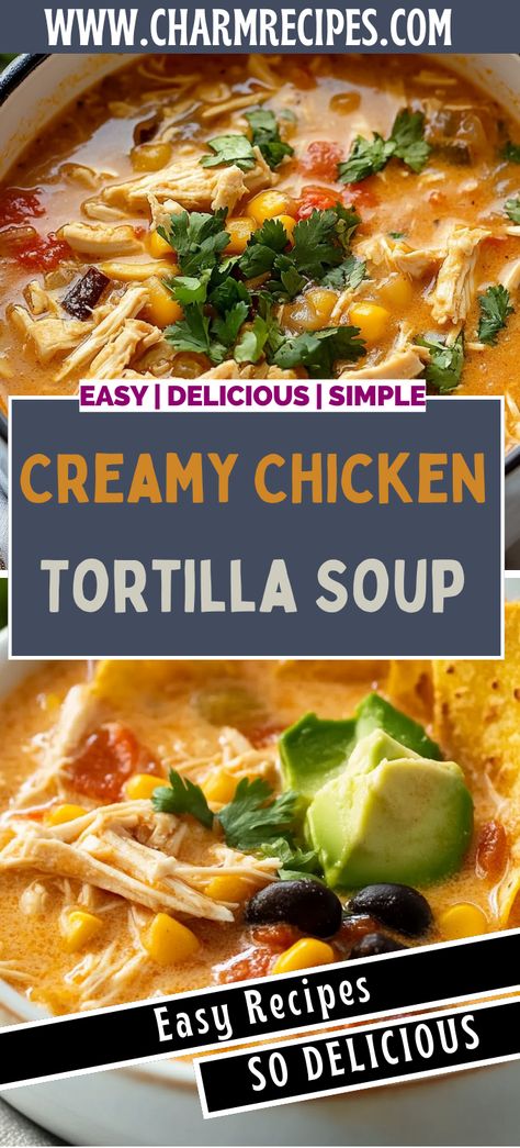 Creamy Chicken Tortilla Soup Soup Recipes Chicken Tortilla, Crock Pot Tortilla Soup, Best Chicken Tortilla Soup Recipe, Tortilla Soup Crock Pot, Tortilla Soup Chicken, Best Chicken Tortilla Soup, Chicken Tortilla Soup Crock Pot, Chicken Cheddar, Creamy Chicken Tortilla Soup