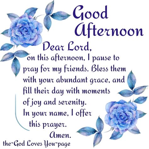 Afternoon Blessings Quotes, Afternoon Prayers, Afternoon Blessings, Afternoon Prayer, Good Morning Bible Verse, Prayer Poems, Good Afternoon Quotes, Afternoon Quotes, Blessed Quotes