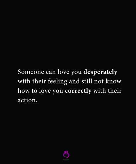 Someone can love you desperately with their feeling and still not know how to love you correctly with their action. #relationshipquotes #womenquotes How You Know You Love Someone, Loving Someone You Can't Have, Twix Cookies, Love Someone, How To Love, Loving Someone, I Win, Relationship Quotes, Knowing You