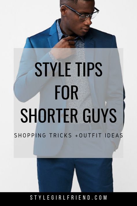 If you’re looking for style and shopping tips for shorter-than-average guys, you’ve come to the right place. Check out this one-stop shop primer that’s got outfit inspiration, fashion tips and tricks, and brand recommendations, all on stylegirlfriend.com | short guy style, short guy outfits, short guy fashion casual, short guy fashion, dressy, short guy fashion menswear Short Men’s Fashion, Short Mens Outfits, Short Guy Fashion, Outfits For Short Guys, Short Guy Outfits, Average Guys, Mens Clothing Styles Formal, Rectangle Body Shape Outfits, Short Guy