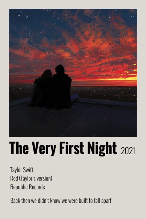 The Very First Night Taylor Swift Poster, The Very First Night Aesthetic, Taylor Swift The Very First Night, The Very First Night Taylor Swift Lyrics, The Very First Night Taylor Swift, Taylor Swift Song Challenge, Taylor Swift Song Poster, Taylor Swift Song Polaroid, Taylor Swift Red Tv