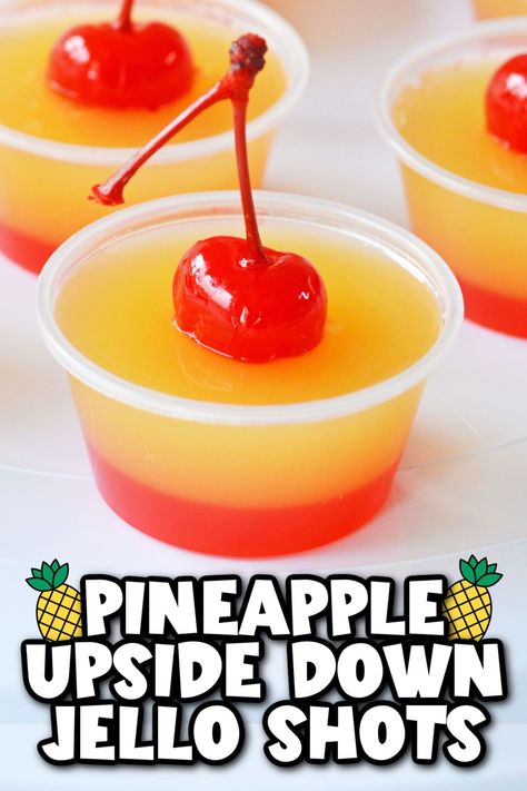 Pineapple Upside Down Jello Shots, Upside Down Jello Shots, Cake Jello Shots, Pina Colada Jello Shots, Rum Jello Shots, Shots Alcohol Recipes, Pineapple Jello, Charcuterie Party, Whipped Cream Vodka