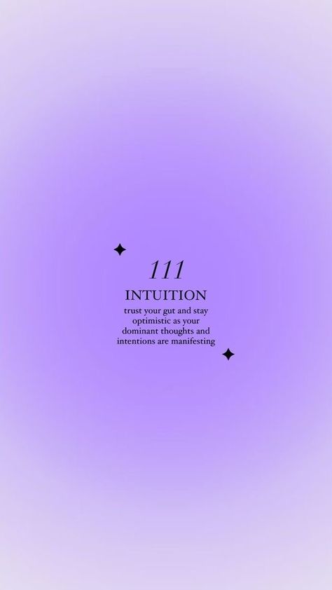 111 Wallpaper, 111 Intuition, Number Wallpaper, Angel Number 111, Trust Your Intuition, Aura Quotes, Purple Quotes, Listen To Your Heart, Angel Number Meanings