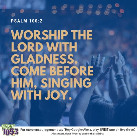 Psalm 100:2 - Worship the Lord with gladness. Come before him, singing with joy. . . . . . #bible #bibleverse #verse #dailyverse #hope #encouragement Bible Verses About Music, Scripture About Singing, Sing Praises To The Lord Quotes, Worship The Lord In The Beauty Of Holiness, Quotes About Worship Music, I Am A Singer, Music Ministry, Sunday Worship, Psalm 100