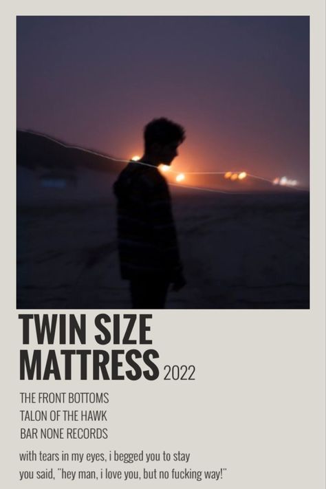 Twin Sized Mattress, Twin Size Mattress, The Front Bottoms, Song Posters, Polaroid Posters, Wall Pics, Posters Minimalist, Vintage Music Posters, Music Poster Ideas