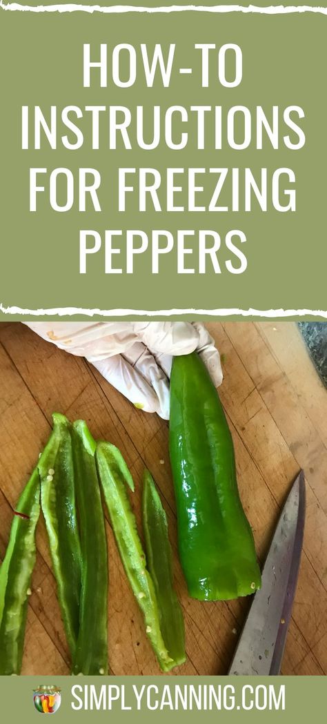 Freezing Hot Peppers, Freezing Serrano Peppers, Freezing Anaheim Peppers, How To Freeze Anaheim Peppers, Preserve Banana Peppers, Anneheim Pepper Recipes, Freezing Banana Peppers, What To Do With Anaheim Peppers, How To Freeze Jalapeno Peppers