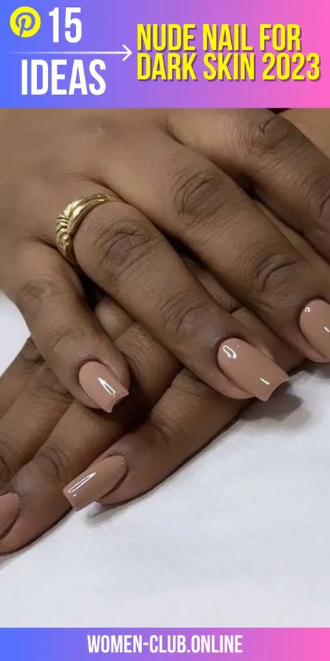 Gel Colors For Dark Skin, Nail Color Ideas For Dark Skin, Nail Designs Ideas Simple, Nails Inspo For Dark Skin, Nude Nails On Brown Skin, Gel Nails For Dark Skin Tone, Nail Ideas For Dark Skin Tone, Nude Nails Dark Skin Tone, Nails For Dark Skin Tone