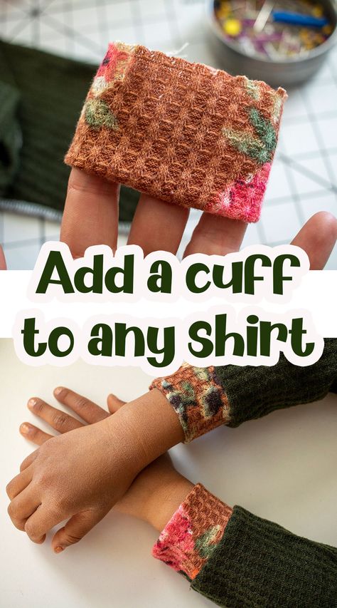 turn hems to cuffs sewing tutorial and hack Pant Cuffs Diy, How To Sew Cuffs On Sleeves, Sewing Cuffs On Sleeves, Cuffs Diy, Simple Sewing Tutorial, Sewing Sleeves, Clothing Upcycle, Fabric Crafts Diy, Sewing Fleece