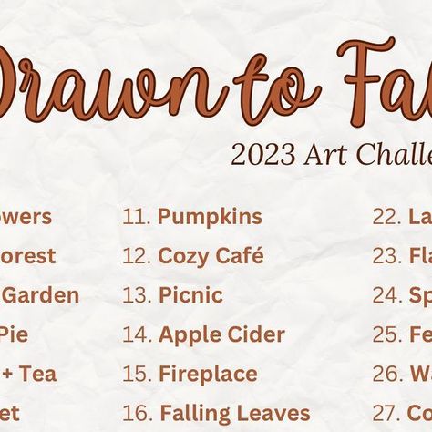 Shannon Thurston | Illustrator on Instagram: "With September right around the corner, I know a lot of us are already thinking about #inktober art challenges- so here’s a little warm up to get in the autumn mood! Whether you choose to draw everyday or just pick a few through the month, tag me @shancreated and I’ll share your #drawntofall2023 prompt throughout September! I cant wait to see everyone’s artwork! Be sure to use the hashtag #drawntofall2023 ! #artchallenge #2023artchallenge #drawingch September Drawing Challenge 2023, September Art Prompts, September Drawing Prompts, October Art Challenge, October Art Prompts, Inktober 2023, October Art Prompt List 2024, Cozy Cafe, Illustrators On Instagram