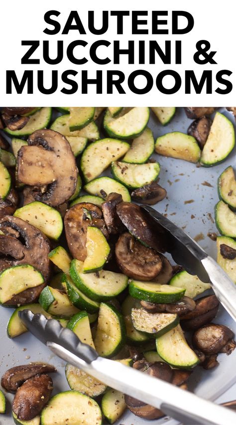 Zucchini Squash And Mushroom Recipe, Mushroom Squash Recipes, Zucchini With Mushrooms, Squash Zucchini Mushroom Recipes, Mushroom And Zucchini Sauteed, Zucchini And Mushroom Recipes Baked, Sauteed Mushrooms And Zucchini, Sauteed Zucchini And Mushroom Recipes, Skillet Zucchini And Mushrooms