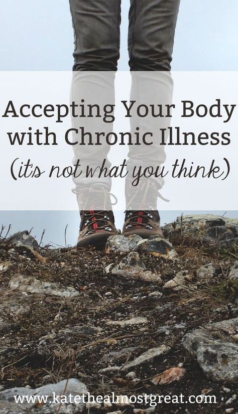 Living with Chronic Illness and Accepting Your Body Living With Chronic Illness, Accepting Yourself, Chronic Fatigue Symptoms, Complex Regional Pain Syndrome, Chronic Migraines, Fatigue Syndrome, Chronic Condition, Invisible Illness, Chronic Disease