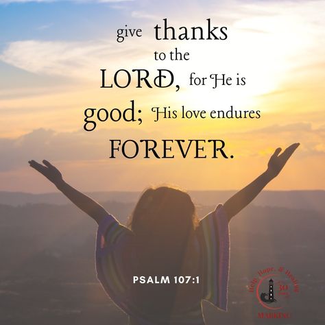 "Give thanks to the Lord, for he is good; his love endures forever." – Psalm 107:1 Happy Grateful Saturday! Today, let's refocus our hearts on the goodness of God and all His blessings in our lives. Take a moment to appreciate the gift of family, friends and health. Let's not only receive this gratitude but also share it with others. Spread joy, kindness, and love wherever you go. May your day be filled with thankfulness and blessings! 🙏💛 #GratefulSaturday #GiveThanks #ShareLove #SpreadJoy... Good Morning Bible Verse, His Love Endures Forever, Psalm 107 1, Religious Quotes Inspirational, Best Bible Quotes, Love Endures, Give Thanks To The Lord, Godly Woman Quotes, Thank You Lord