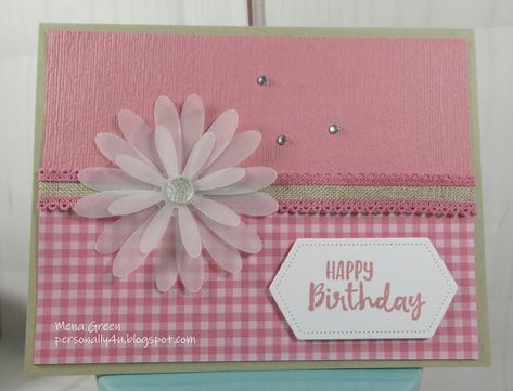 Personally Yours: Rococo Rose Vellum Daisy Lane Card Daisy Birthday Cards Diy, Daisy Scrapbook Pages, Stampin Up Rococo Rose Cards, Vellum Cards, Making Flowers, Daisy Cards, Stamping Ideas, Birthday Cards Diy, Card Kits