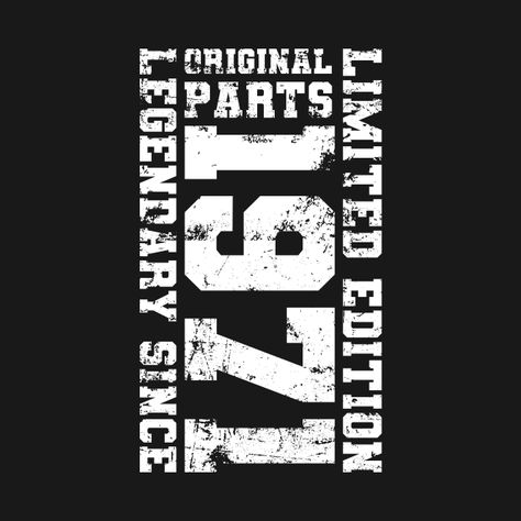 Check out this awesome 'Original+parts+1971+Legendary+since+1971+Limited+Edition+1971' design on @TeePublic! 1971 Tattoo, Limited Edition Tattoo, Limited Edition Logo, Los Angeles Rams Logo, Love Poems For Him, Eagle Wallpaper, Retro Quotes, Narcotics Anonymous, Poems For Him