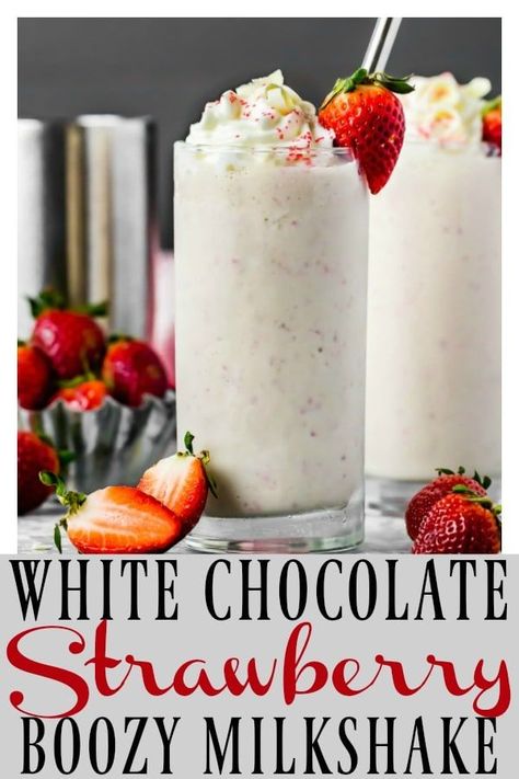 Boozy Milkshake Recipes, Boozy Milkshakes, Alcohol Punch, Alcoholic Milkshake, Boozy Shakes, Frozen Deserts, White Chocolate Covered Strawberries, Nonalcoholic Drinks, Homemade Milkshake