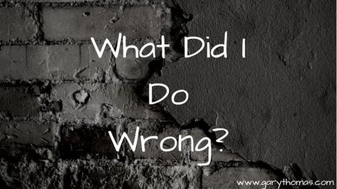 I Dont Know What I Did Wrong Quotes, When Family Breaks Your Heart, I Don’t Know What I Did Wrong, What Have I Done Wrong Quotes, What Did I Do Wrong Quotes Relationships, If I Did Something Wrong Tell Me Quotes, Did I Do Something Wrong Quotes, Don't Know What To Do, I Did Nothing Wrong Quotes