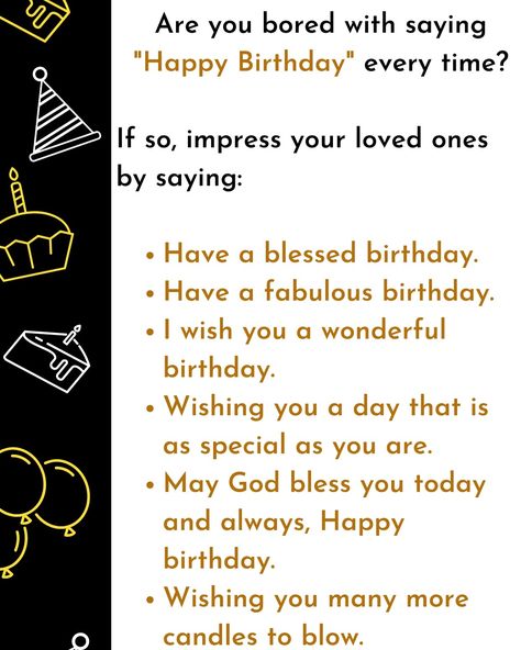 You can impress your loved ones by wishing them creatively on their special day. Other Ways To Say Happy Birthday, Advance Birthday Wishes, One Word Inspiration, Ways To Say Happy Birthday, Happy Birthday Captions, Word Inspiration, Short Birthday Wishes, English Pronunciation Learning, Beautiful Words In English