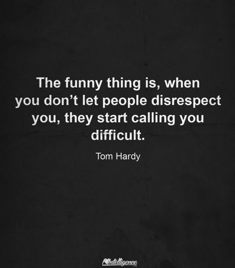 I'm Not Difficult Quotes, Im Not An Object Quote, Im Not A Game Quotes Feelings, Being Called Difficult, I’m Not Intimidating, Being Difficult Quotes, I’m Not An Object Quotes, Im A Nice Person So If Im Mean, I’m Difficult Quotes