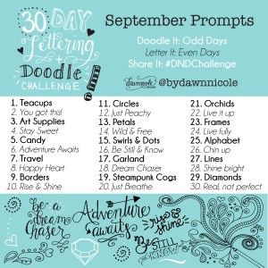 30 Day Lettering and Doodle Challenge: September Prompts by Dawn Nicole #DNDChallenge Monthly Doodles, Procreate Practice, Doodle Challenge, Sketch Notebook, 30 Day Writing Challenge, Classe D'art, Better Organization, August Challenge, September Challenge