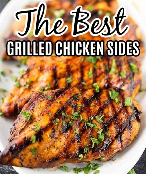 Things To Eat With Grilled Chicken, Grilled Chicken Dishes For Dinner, Sides To Have With Grilled Chicken, Grilled Chicken Menu Ideas, Chicken On The Grill Dinner Ideas, Side Dishes To Go With Grilled Chicken, What Goes With Grilled Chicken, What To Eat With Grilled Chicken, Grilled Chicken Ideas Dinners