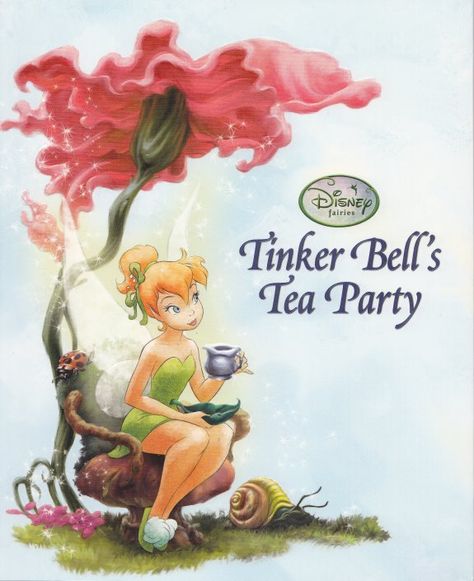 Tinkerbell Disney Wiki | Tinker Bell's Tea Party Disney Fairies Pixie Hollow, Disney Storybook, Fairy Tea Parties, Disney Illustration, Tinkerbell Disney, Tinkerbell Fairies, Tinkerbell Party, Disney Wiki, Storybook Art