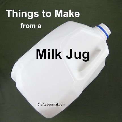 Things to Make with a Milk Jug by Crafty Journal Gallon Jugs Crafts, Milk Jug Projects, Milk Bottle Craft, Polish Rocks, Milk Carton Crafts, Milk Jug Crafts, Plastic Milk Bottles, Plastic Bottle Crafts Diy, Upcycle Crafts