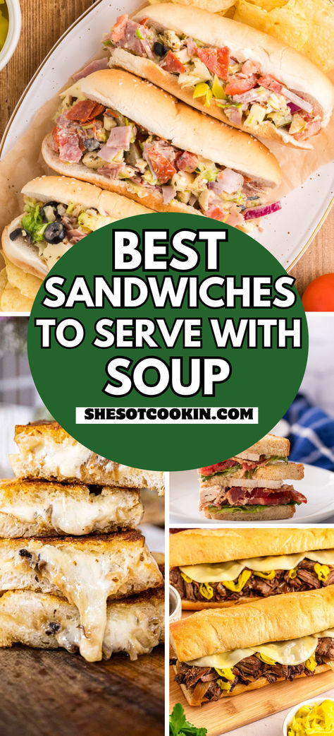 Photo collage of sandwich recipes with text overlay. Homemade Soup And Sandwich, Types Of Sandwiches Ideas, Soup Salad And Sandwich Bar, Soup And Sandwiches Party Ideas, Sliders With Soup, Soup And Sandwich Bar Ideas, Sandwich And Soup Ideas, Hot Dinner Sandwiches, Soup And Slider Combo