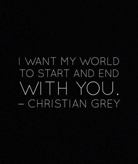 50 Shades Of Gray Quotes, Christian Grey Quotes, Shades Quotes, Passionate Quotes, Gray Quotes, Fifty Shades Quotes, Shade Quotes, Dakota Johnson Jamie Dornan, Christian Grey Jamie Dornan