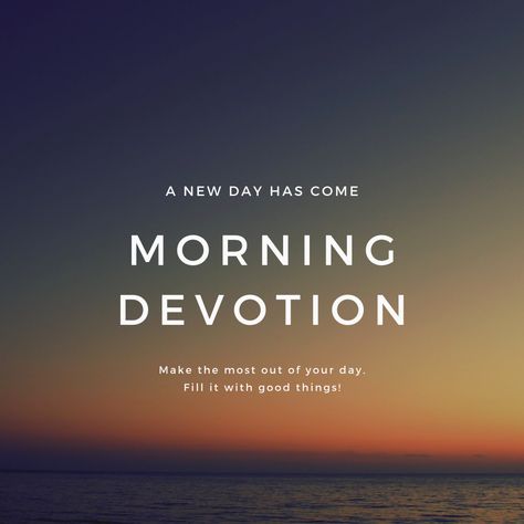 Morning Devotion Devotion Ideas, Evil Words, Redeeming The Time, Help Is On The Way, Isaiah 59, Good Morning People, Prayer Points, Morning Devotion, Lords Prayer